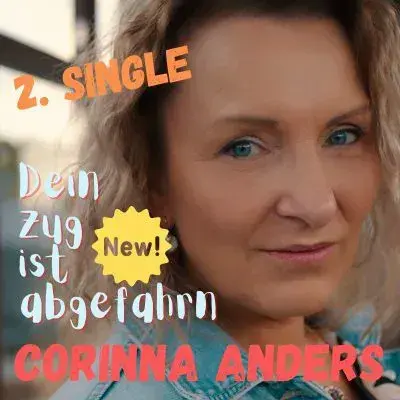 Cover der Single Dein Zug ist abgefahrn: Porträt von Corinna Anders
